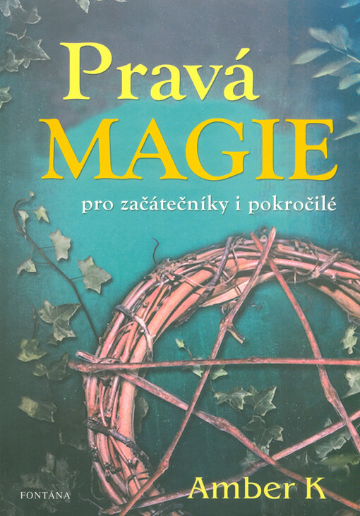 Pravá magie pro začátečníky i pokročilé