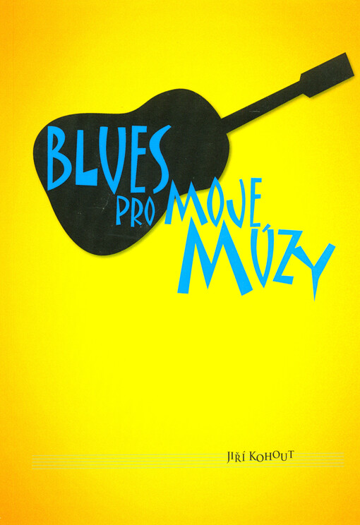 Blues pro moje múzy