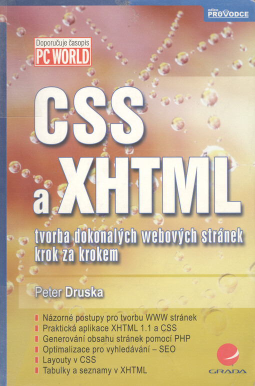 CSS a XHTML : tvorba dokonalých webových stránek krok za krokem
