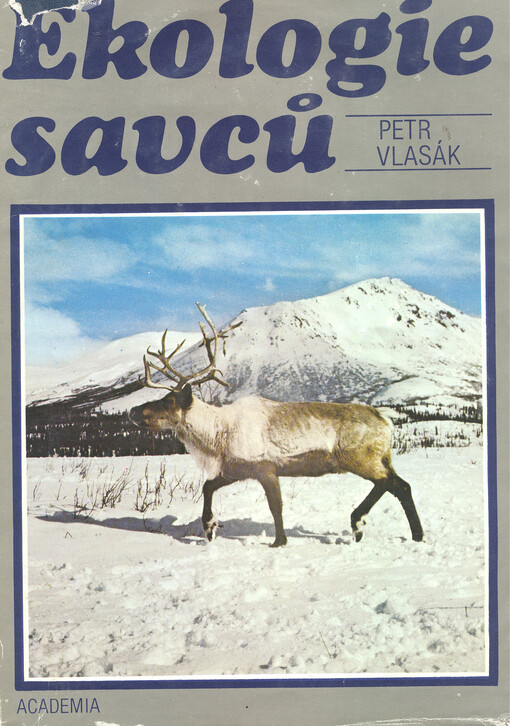 Ekologie savců :[celost. vysokošk. příručka pro stud. přírodověd. fakult]