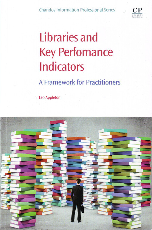 Libraries and key performance indicators : a framework for practitioners