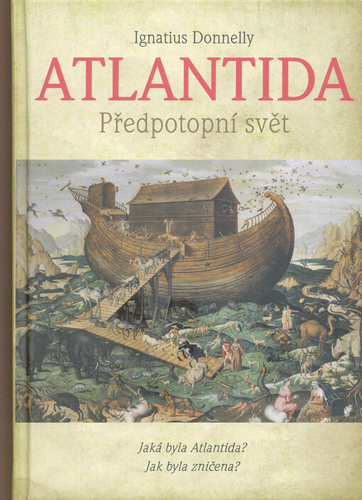 Atlantida, Předpotopní svět (2018)