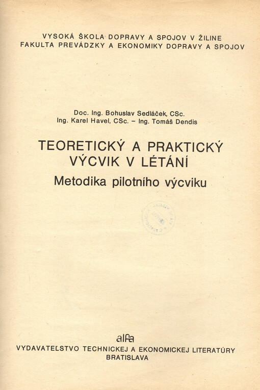 Teorie a praktický výcvik v létání : metodika pilotního výcviku