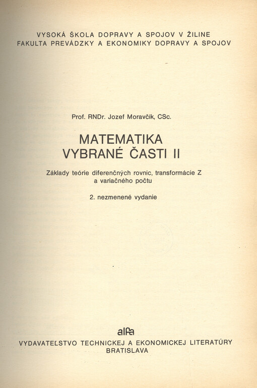 Matematika : vybrané časti. II, Základy teórie diferenčných rovníc, transformácie Z a variačného počtu