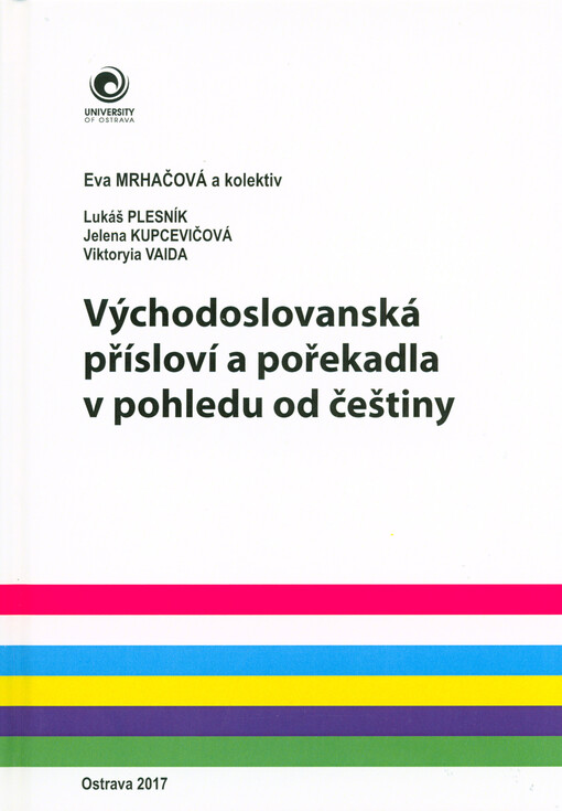 Východoslovanská přísloví a pořekadla v pohledu od češtiny