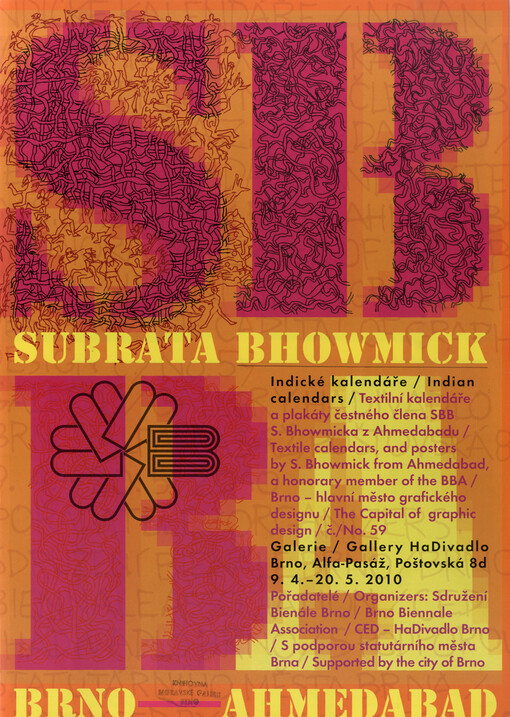 Subrata Bhowmick :indické kalendáře : 59. výstava cyklu Brno - hlavní město grafického designu : Galerie HaDivadlo Brno = Indian calendars : 59th exhibition of Brno - the capital of graphic design cycle : HaDivadlo Brno Gallery : 9.4.-20.5.2010