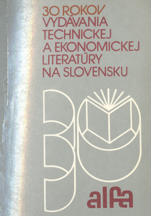 30 rokov vydávania technickej a ekonomickej literatúry na Slovensku