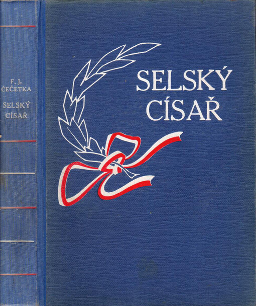 , Druhý díl trilogie, Selský císař