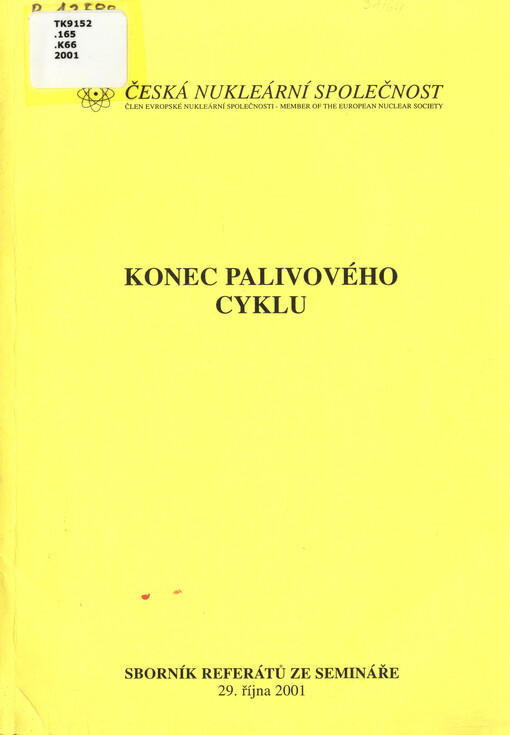 Konec palivového cyklu : sborník referátů ze semináře 29. října 2001