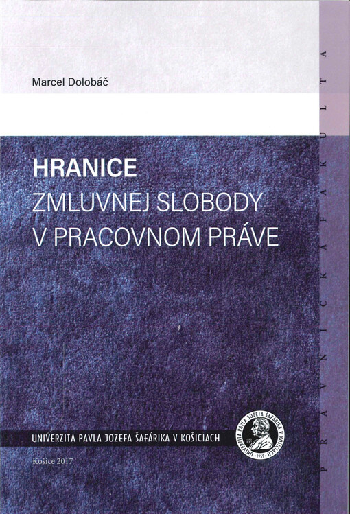 Hranice zmluvnej slobody v pracovnom práve