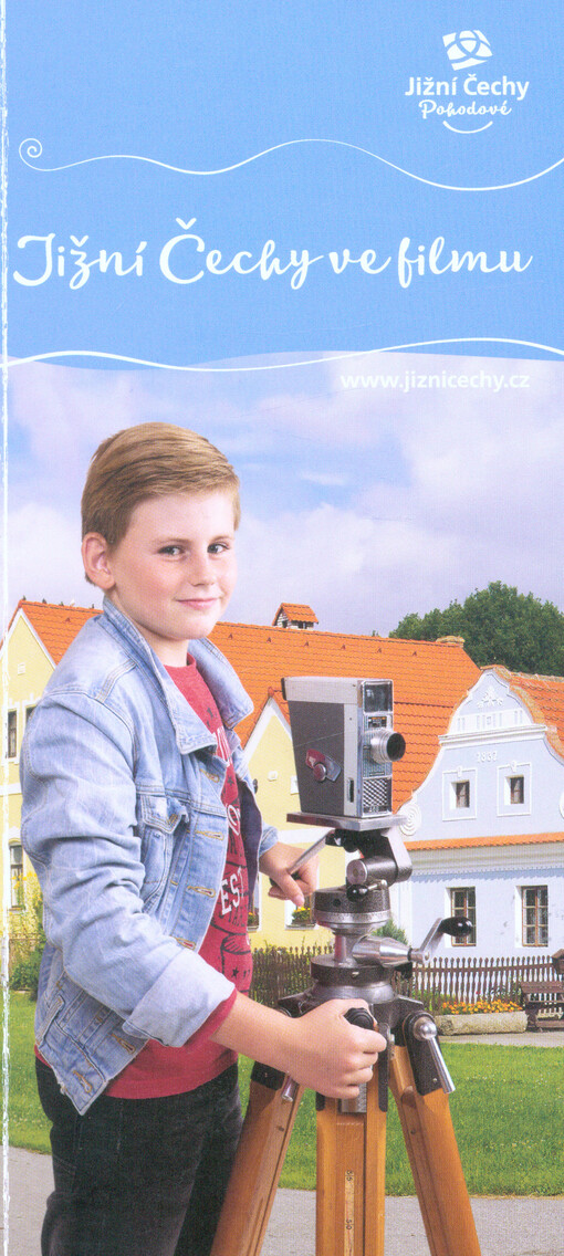 Jižní Čechy ve filmu : Jižní Čechy pohodové