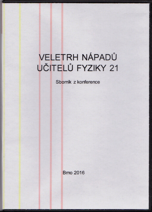 Veletrh nápadů učitelů fyziky 21 : sborník z konference