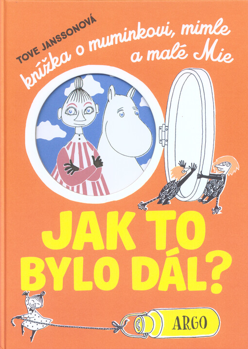 Knížka o muminkovi, mimle a malé Mie