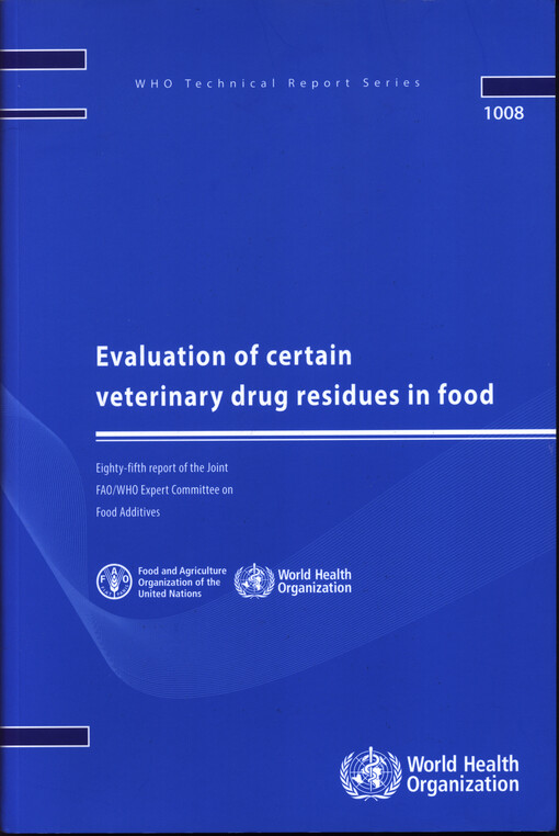Evaluation of certain veterinary drug residues in food