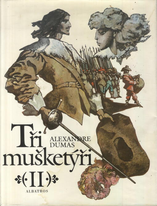Tři mušketýři :pro čtenáře od 12 let