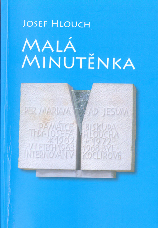 Malá minutěnka : povzbuzení pro život vybráno z původní Minutěnky