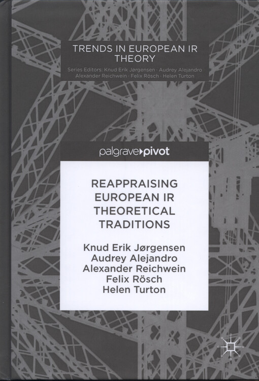 Reappraising european IR theoretical traditions
