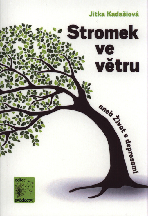 Stromek ve větru, aneb, Život s depresemi