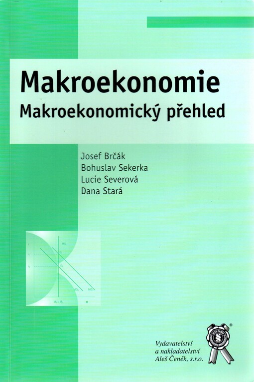 Makroekonomie : makroekonomický přehled