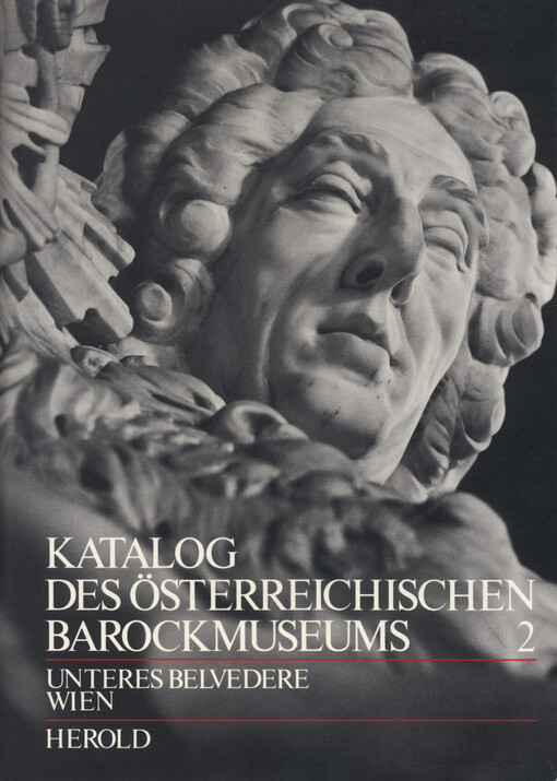 Katalog des Österreichischen Barockmuseums im Unteren Belvedere in Wien. 2