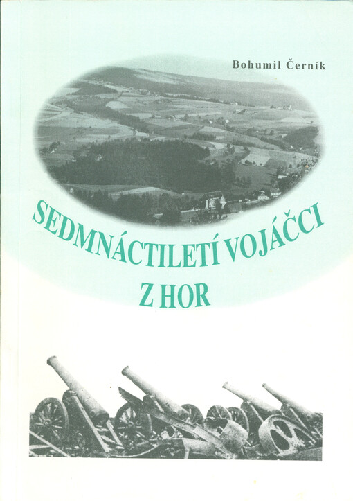 Sedmnáctiletí vojáčci z hor