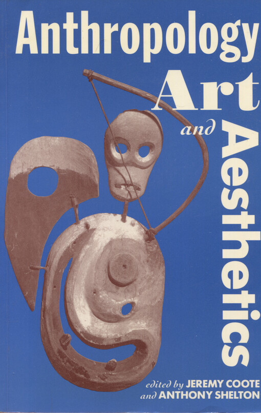 Anthropology, art, and aesthetics