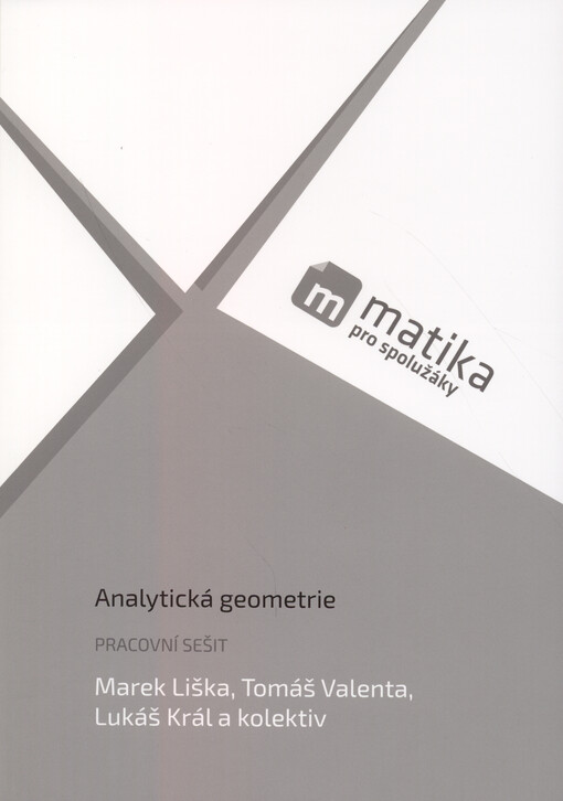 Matika pro spolužáky: Analytická geometrie - Pracovní sešit