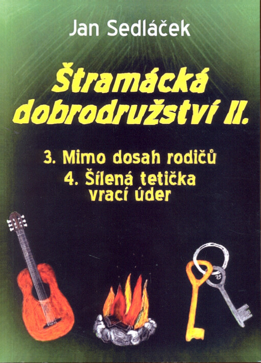 Štramácká dobrodružství II.