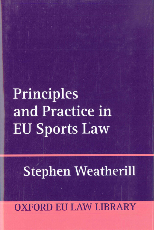 Principles and practice in EU sports law