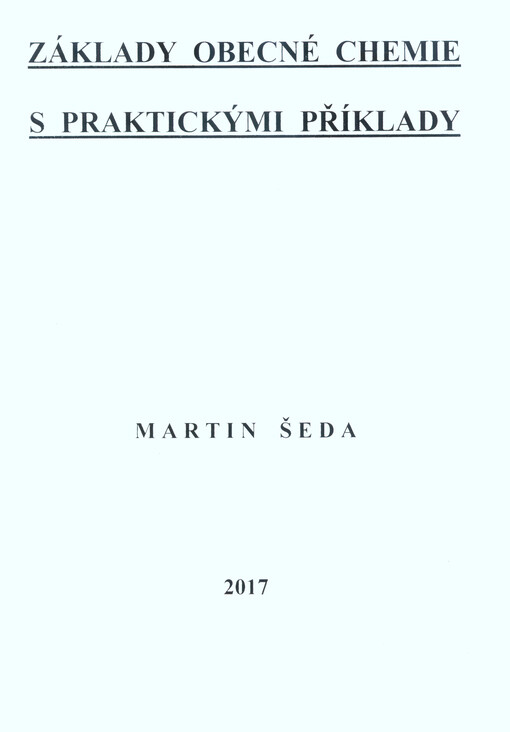 Základy obecné chemie s praktickými příklady
