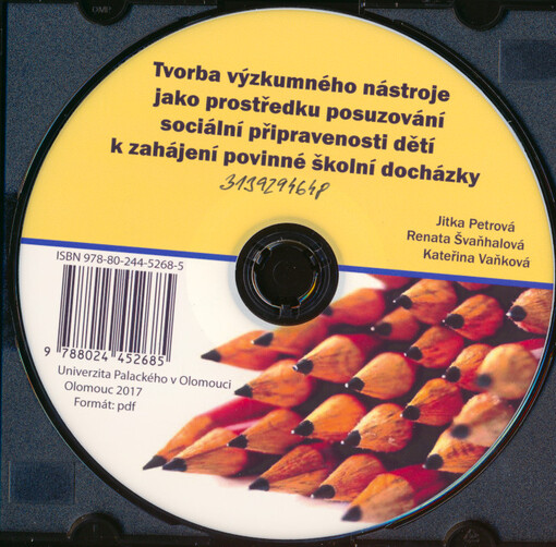Tvorba výzkumného nástroje jako prostředku posuzování sociální připravenosti dětí k zahájení povinné školní docházky