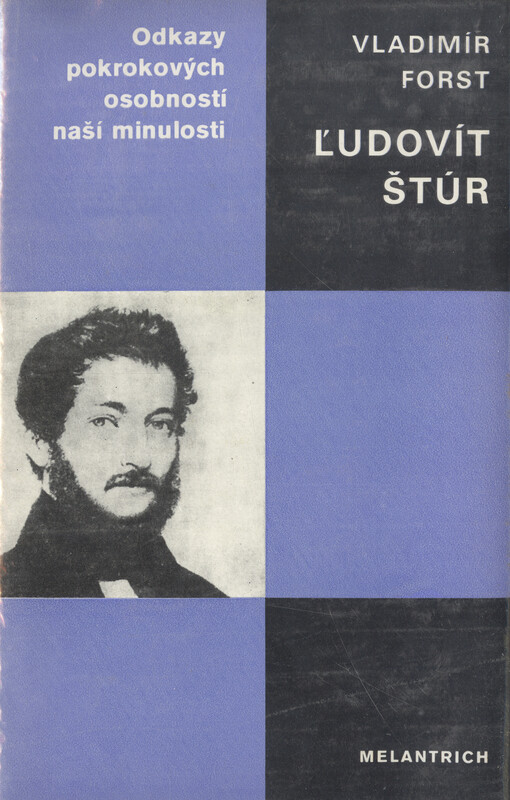 Ľudovít Štúr: [monografie s ukázkami z díla]