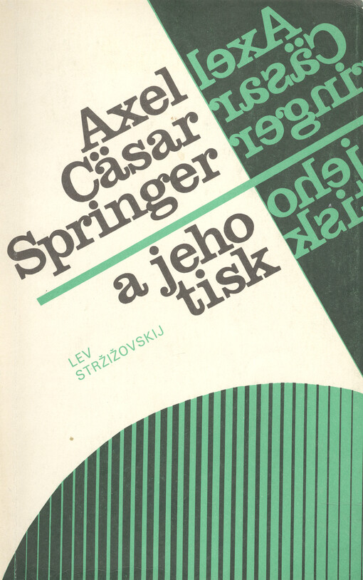 Axel Cäsar Springer a jeho tisk, Sv. 06, Okres Opava