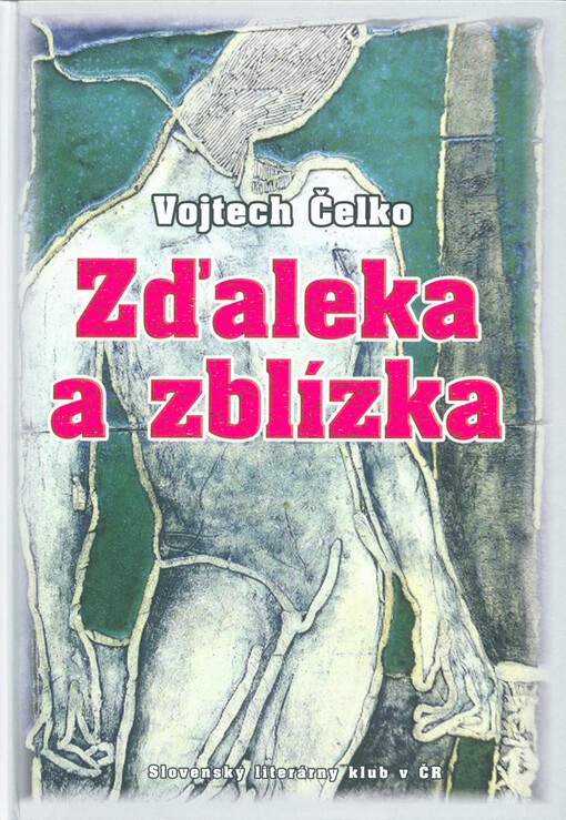 Zďaleka a zblízka
