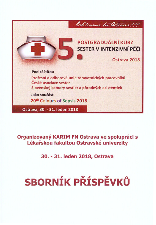 ... postgraduální kurz sester v intenzivní péči - Sepse ... : Ostrava ... : sborník příspěvků
