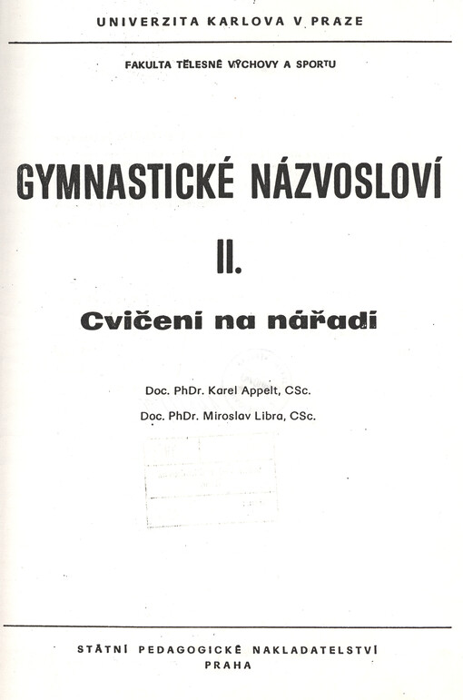 Gymnastické názvosloví :určeno pro posl. fak. tělesné výchovy a sportu.[Díl] 2,Cvičení na nářadí