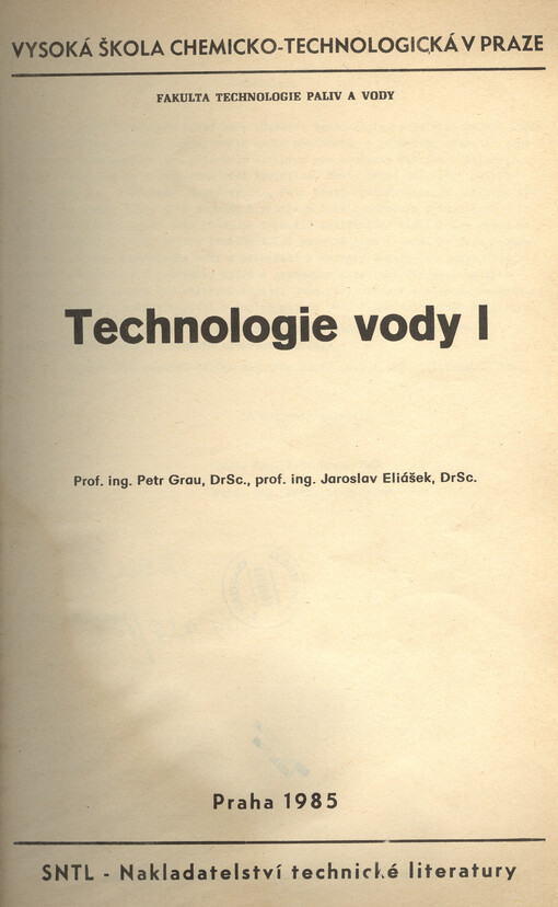 Technologie vody.Díl 1, [Část 1], 3., nezměn. vyd.
