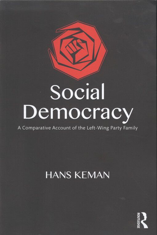 Social democracy : a comparative account of the left-wing party family