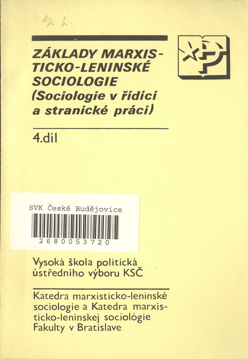 Základy marxisticko-leninské sociologie. 4. díl, Sociologie v řídící a stranické práci