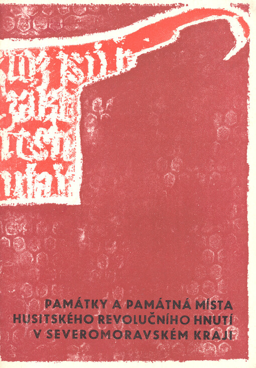 Památky a památná místa husitského revolučního hnutí v Severomoravském kraji