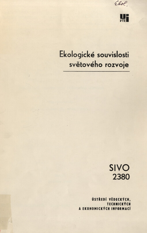 Ekologické souvislosti světového rozvoje : prognostická studie