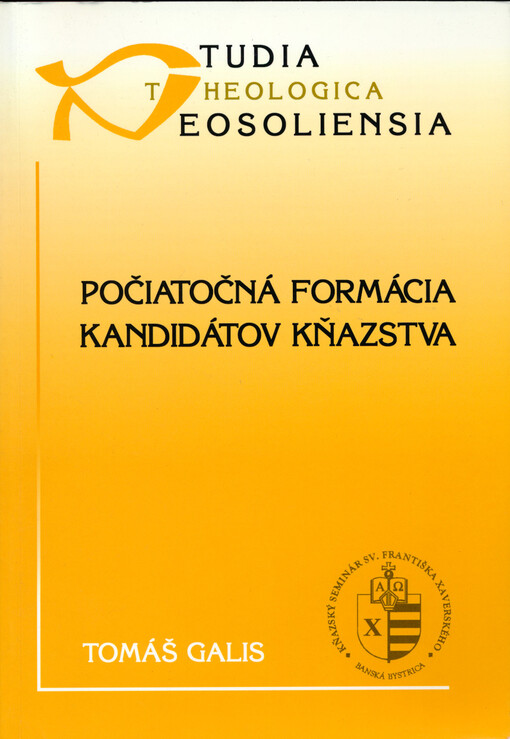 Počiatočná formácia kandidátov kňazstva :habilitačná práca