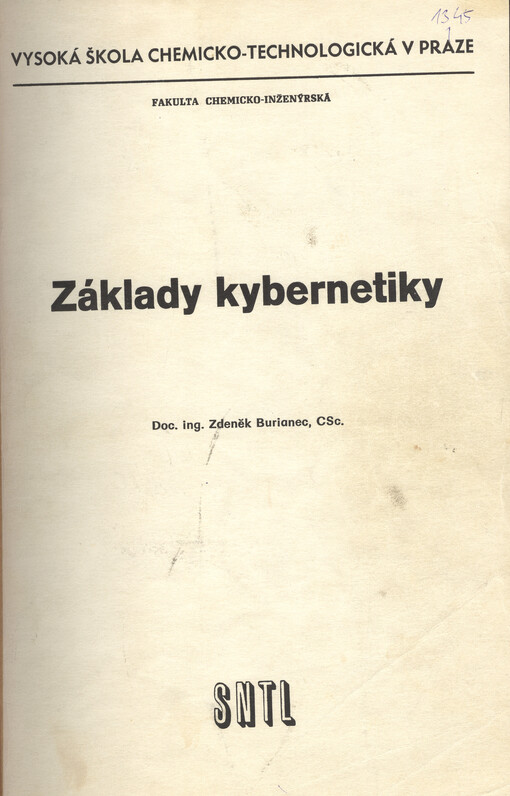 Základy kybernetiky :určeno pro posl. fak. chemicko-inž.