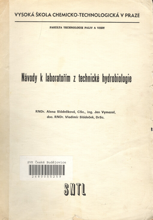 Návody k laboratořím z technické hydrobiologie : určeno pro posl. fak. technologie paliv a vody