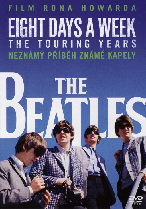 The Beatles : Eight Days a Week - neznámý příběh známé kapely