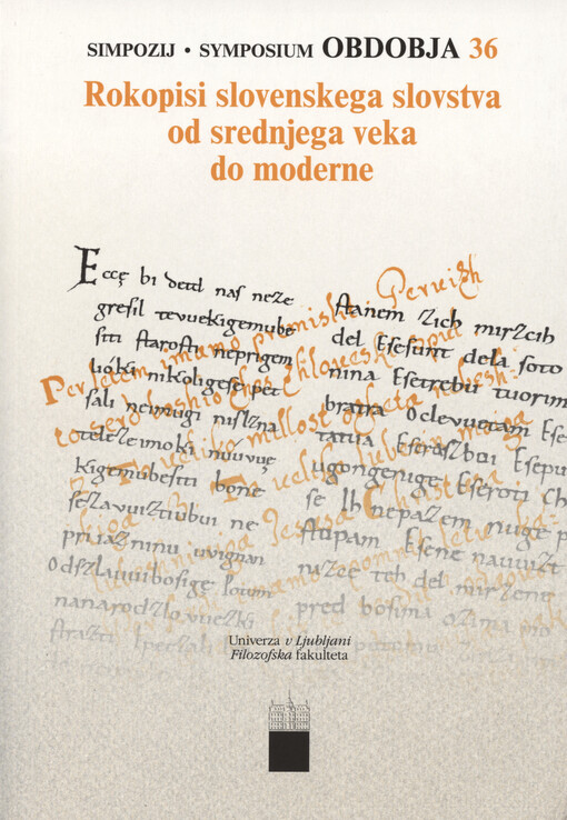 Rokopisi slovenskega slovstva od srednjega veka do moderne