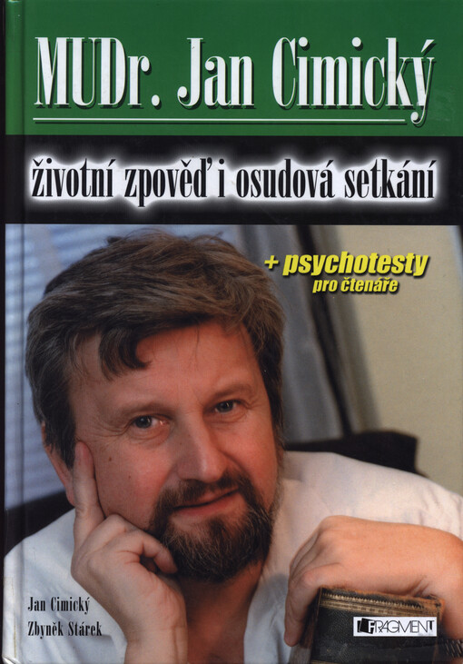 MUDr. Jan Cimický : životní zpověď i osudová setkání
