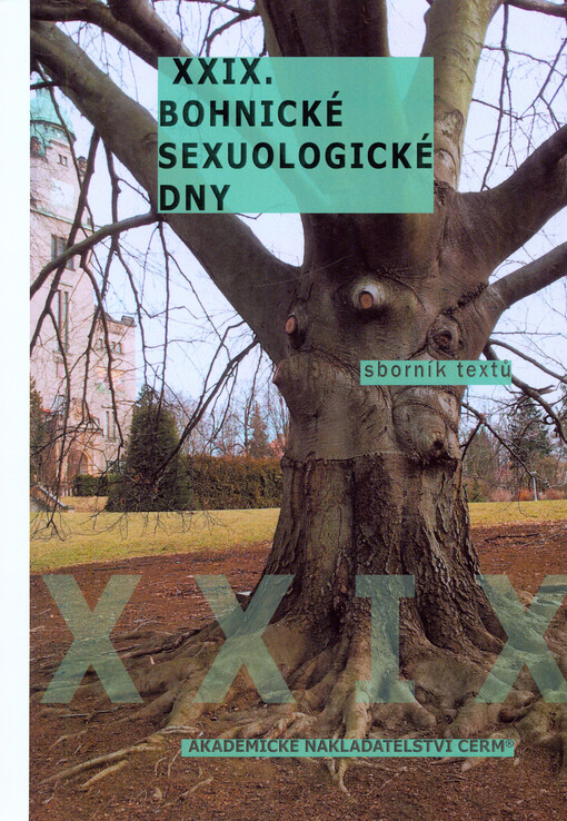 ... bohnické sexuologické dny : sborník textů