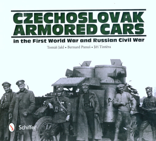 Czechoslovak armored cars in the First World War and Russian Civil War