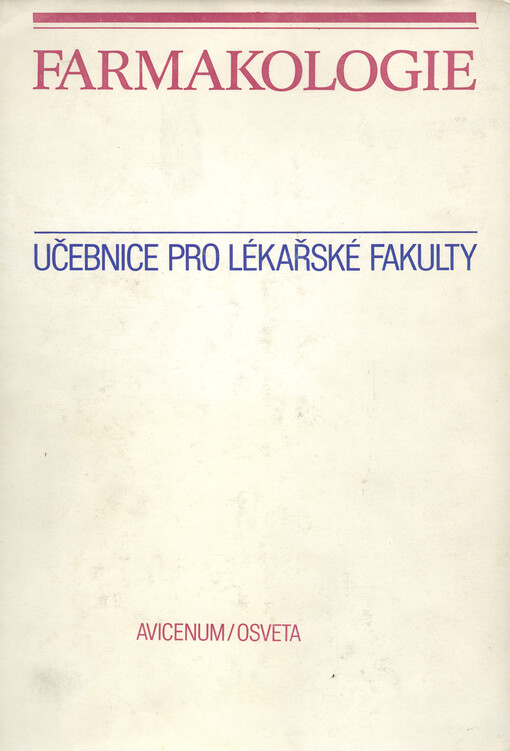 Farmakologie: učebnice pro lékařské fakulty